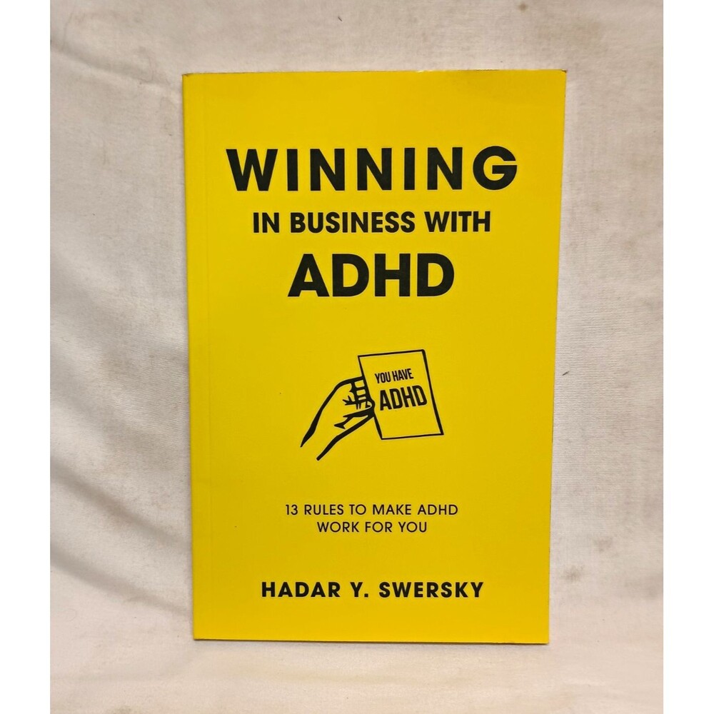 Hadar Y. Swersky Winning in Business with ADHD 13 Rules (2021, Paperback)